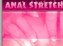 Anal Stretched